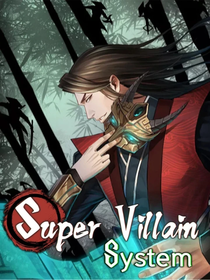 Super Villain System – ระบบมหาวายร้ายข้ามภพ