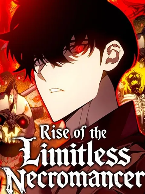 Rise of the Limitless Necromancer – กำเนิดใหม่ เนโครแมนเซอร์ไร้ขีดจำกัด